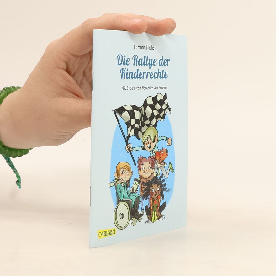 Corinna Fuchs Die Rallye der Kinderrechte