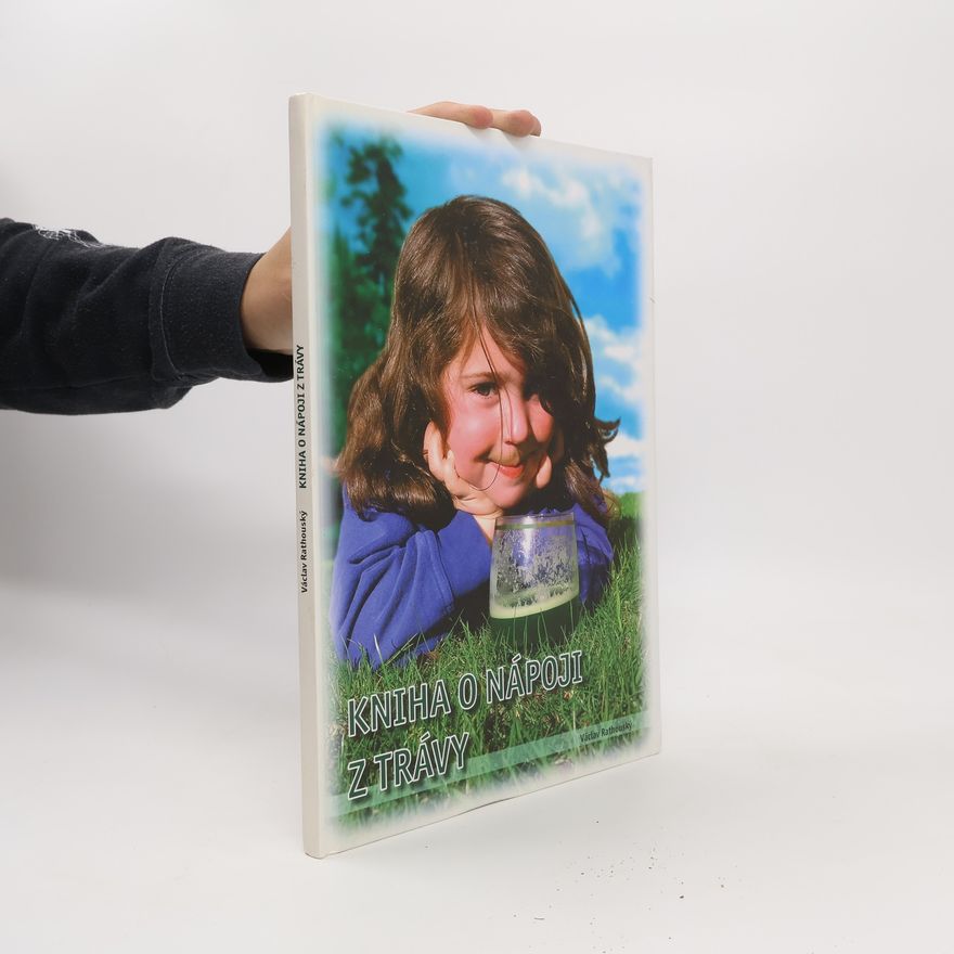 Václav Rathouský Kniha o nápoji z trávy