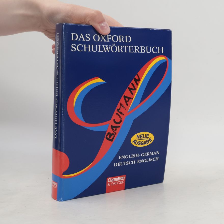 Autorenkollektiv Das Oxford Schulwörterbuch. English-German. Deutsch-Englisch