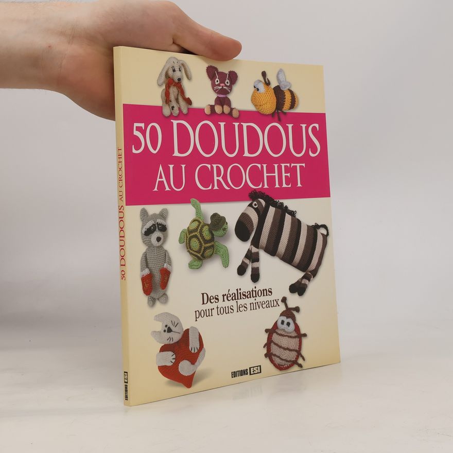 Autorenkollektiv 50 Doudous au crochet