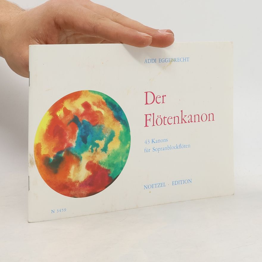 Addi Eggebrecht Der Flötenkanon