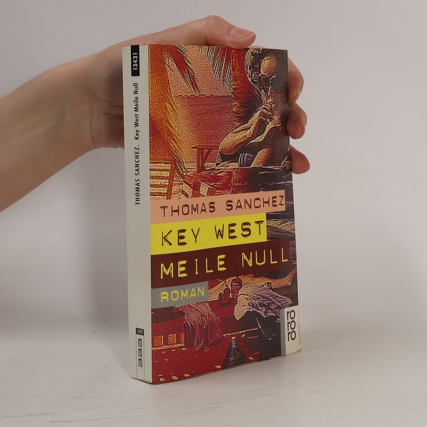 Thomas Sanchez Key West Meile Null