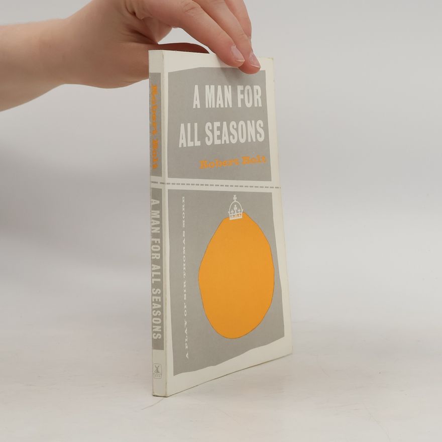 Robert Bolt A Man for All Seasons