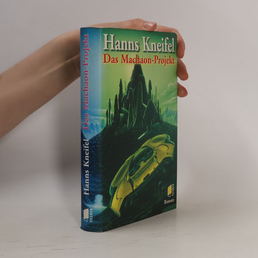 Hans Kneifel Das Machaon-Projekt