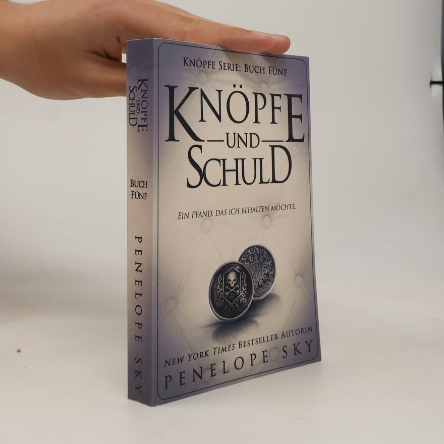 Penelope Sky Knöpfe und Schuld