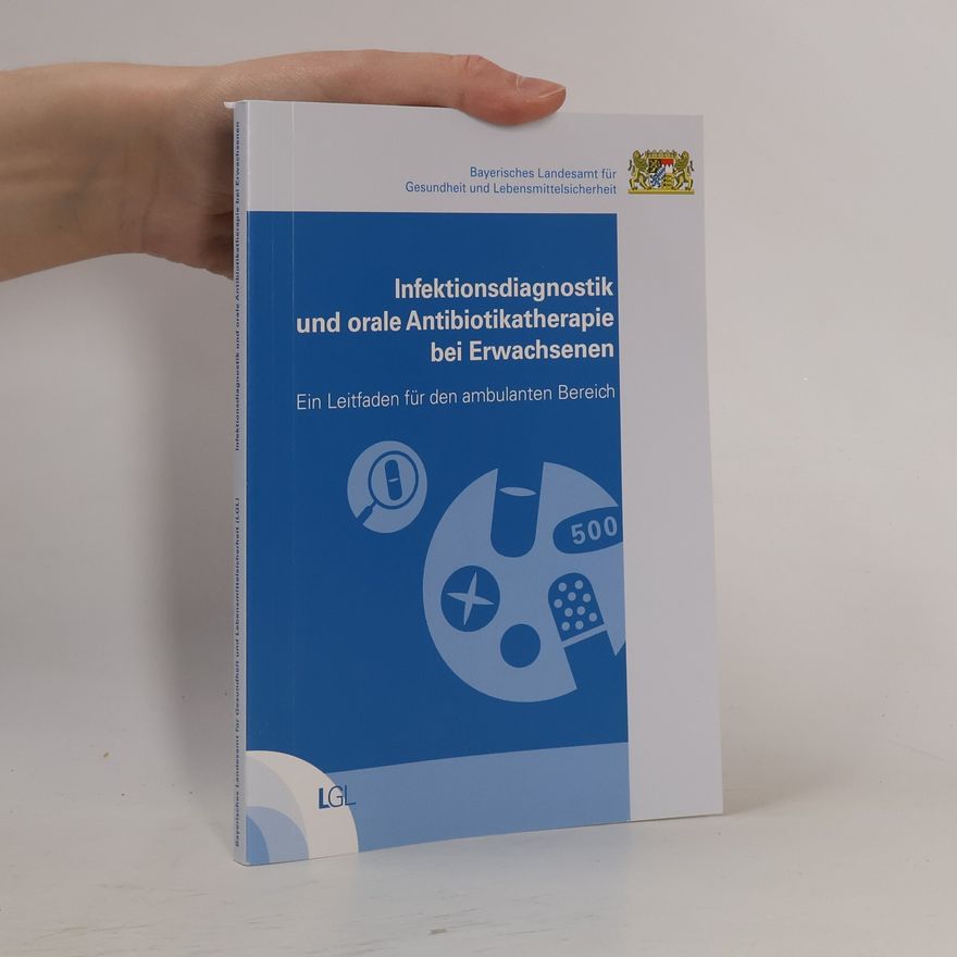Volker Fingerle Infektionsdiagnostik und orale Antibiotikatherapie bei Erwachsenen