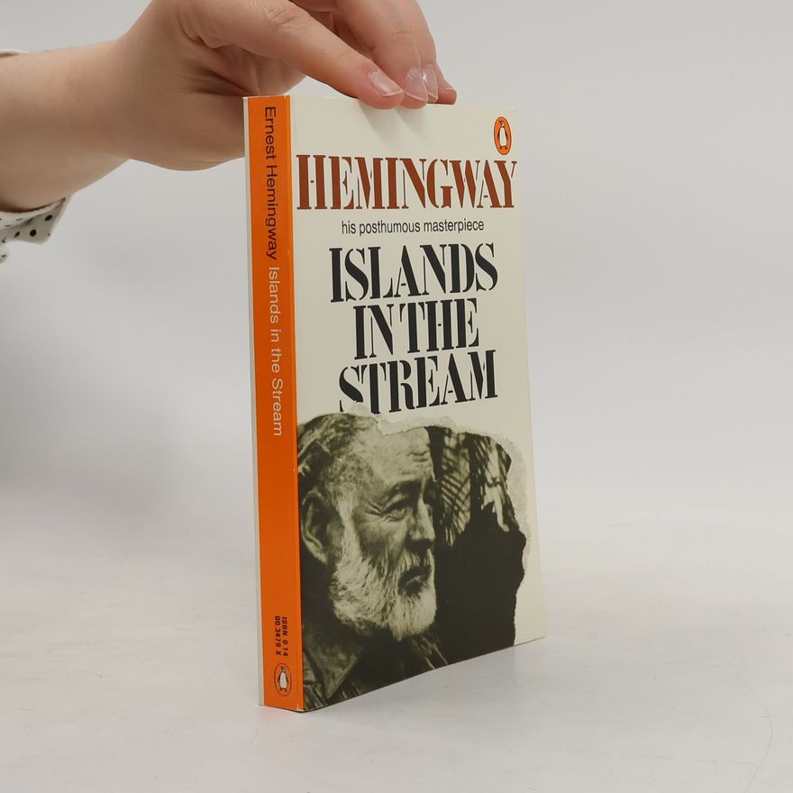Ernest Hemingway Islands In The Stream