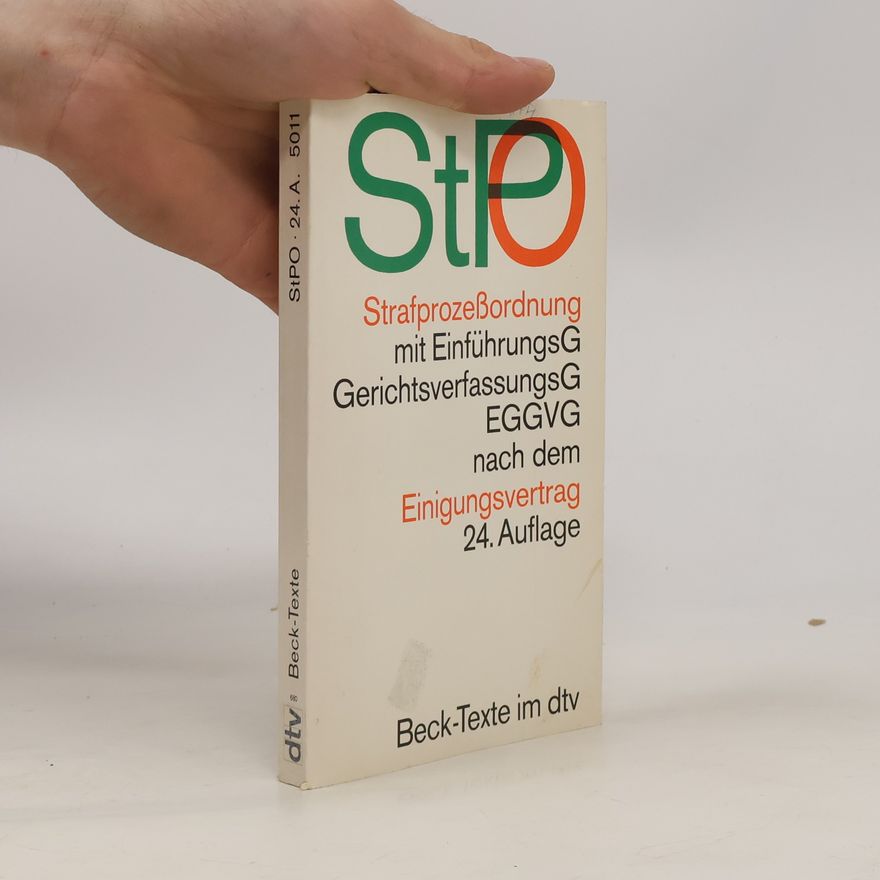 Moritz J. Bonn Strafprozessordnung mit EinführungsG, GerichtsverfassungsG, EGGVG, Jugendgerichtsgesetz, StraßenverkehrsG