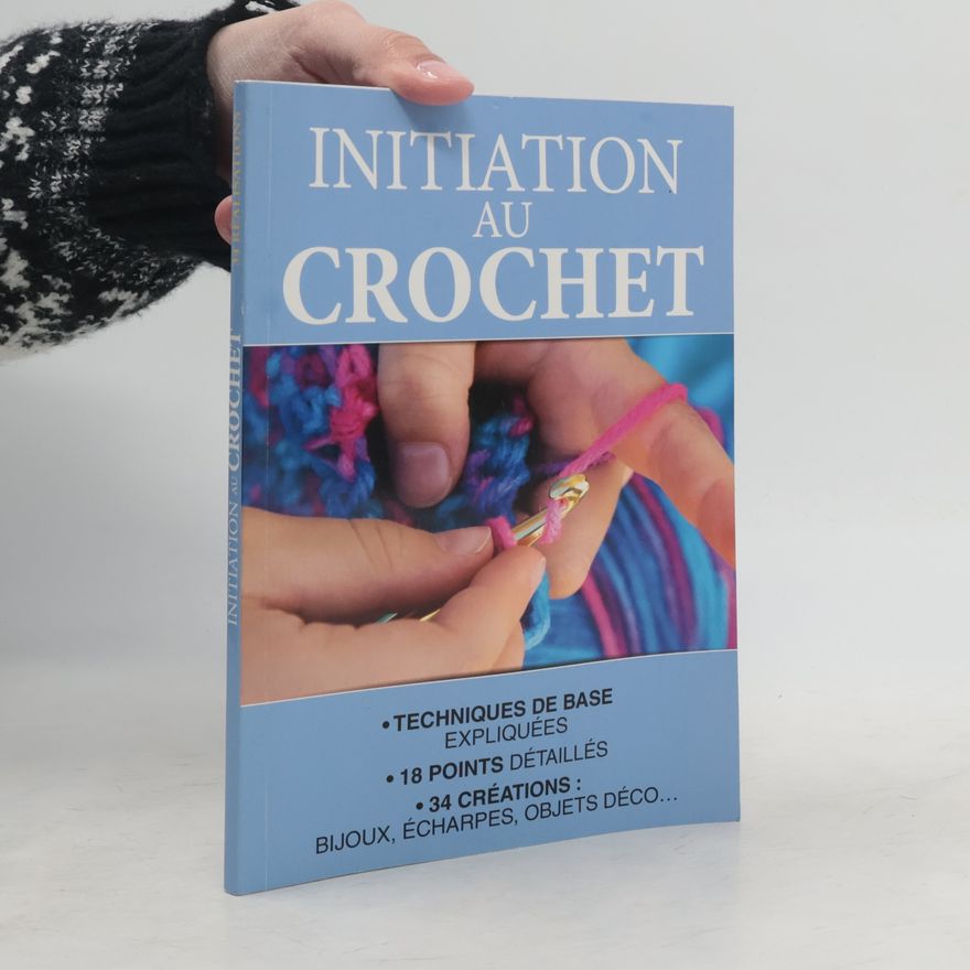 Collectif d'auteurs Initiation au crochet