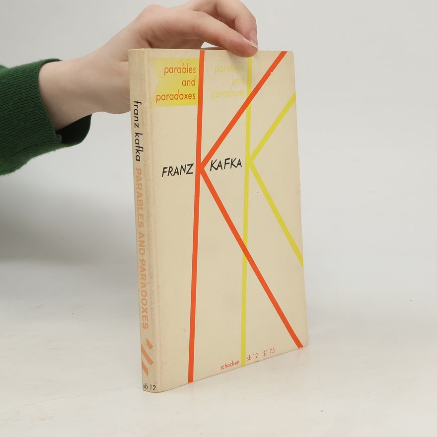 Franz Kafka Parables and Paradoxes