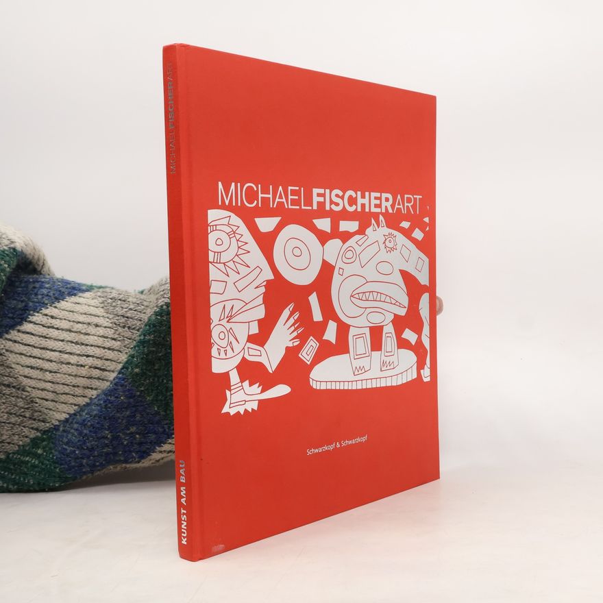 André Hunger Michael Fischer-Art - Kunst am Bau