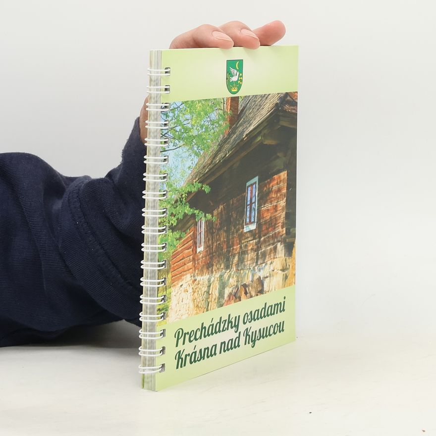 Various authors Prechádzky osadami Krásna nad Kysucou
