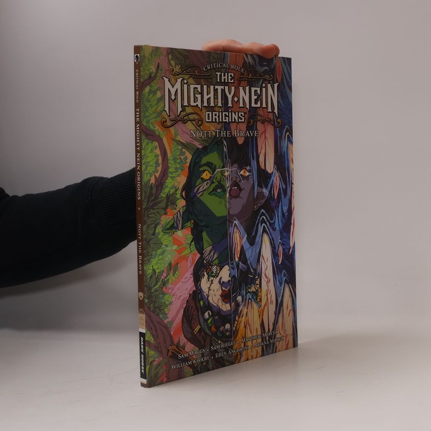 Sam Maggs Critical Role: The Mighty Nein Origins - Nott The Brave