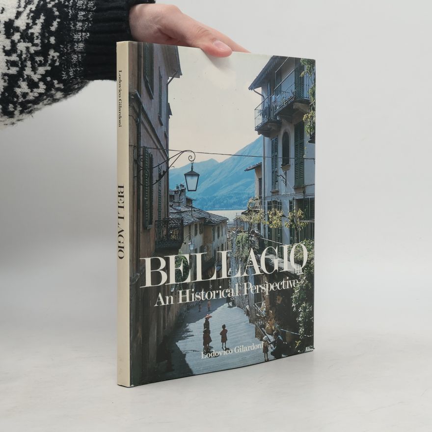 Lodovico Gilardoni Storia di Bellagio