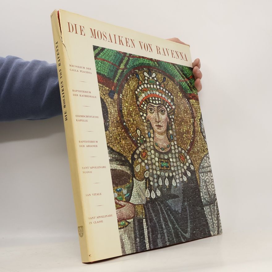 Giuseppe Bovini Die Mosaiken von Ravenna