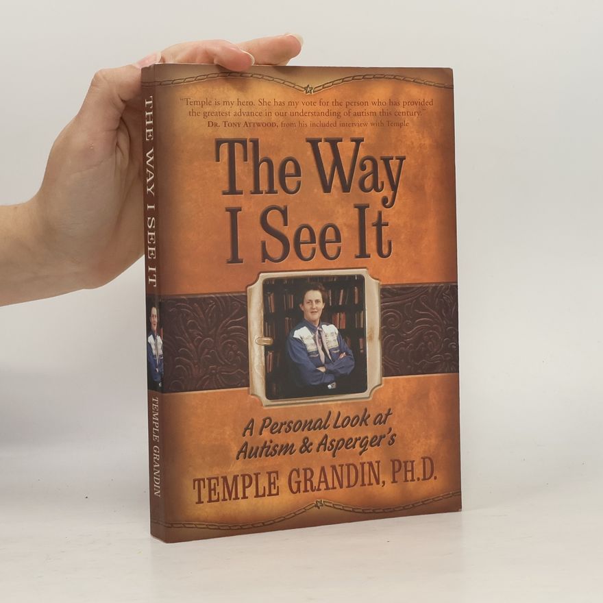 Temple Grandin The Way I See It