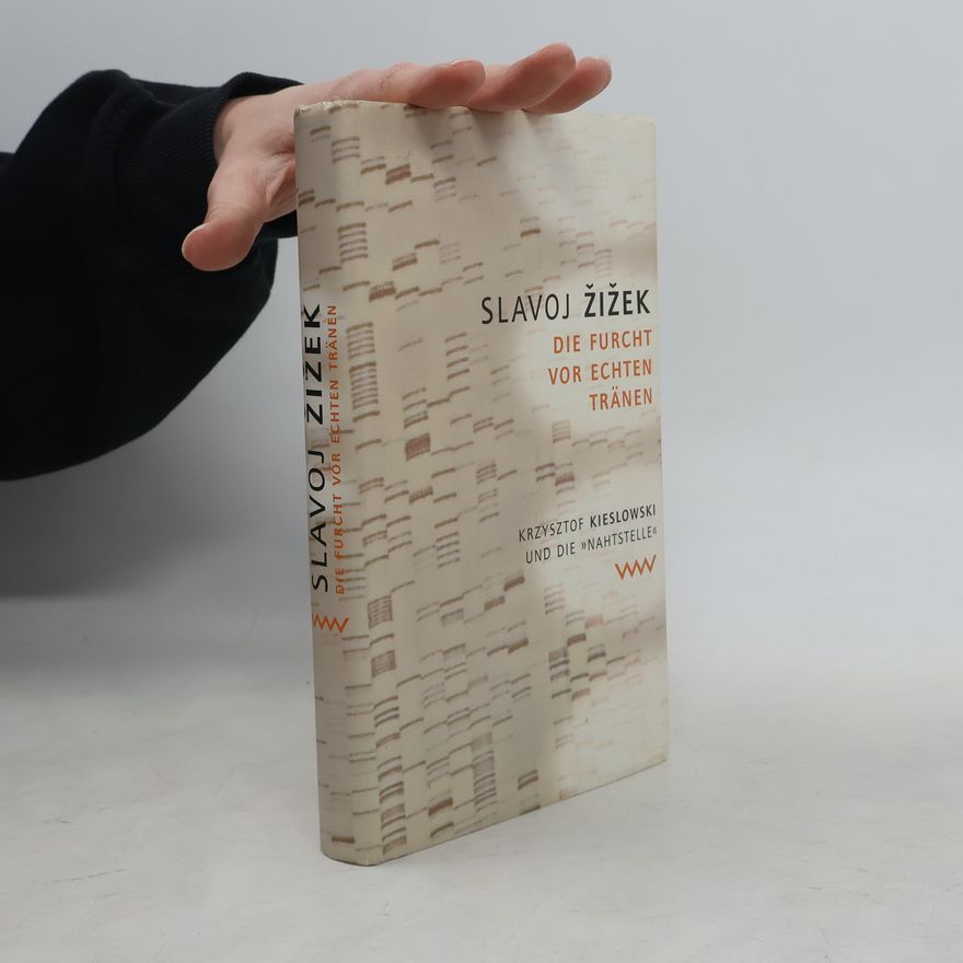 Slavoj Žižek Die Furcht vor echten Tränen