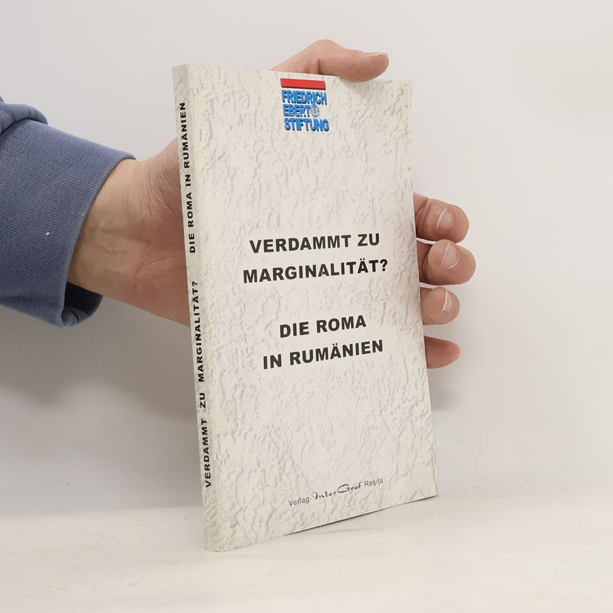 AA.VV. Verdammt zu Marginalität? Die Roma in Rumänien