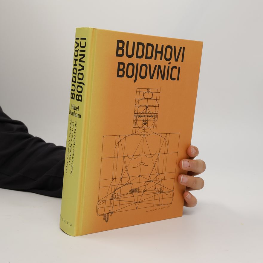 Mikel Dunham Buddhovi bojovníci