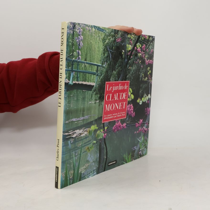 Charles Prost Le jardin de Claude Monet