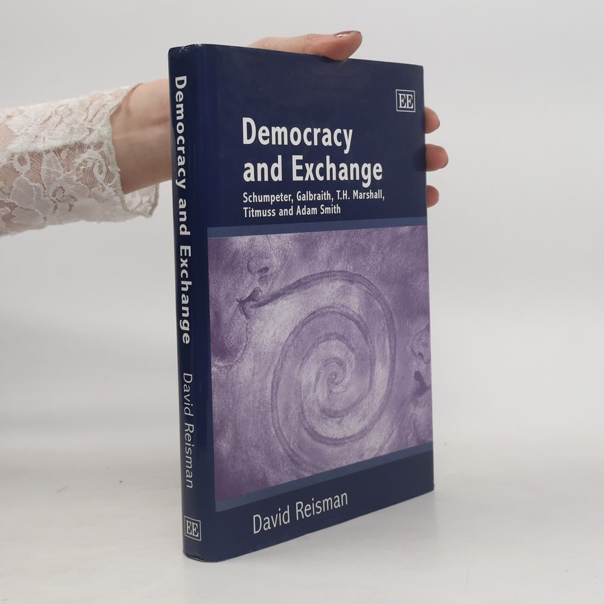 David Reisman Democracy and Exchange