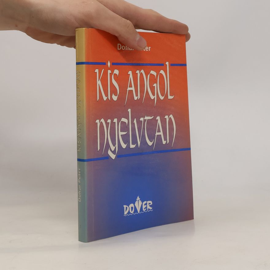 Péter Dohár Kis Angol nyelvtan