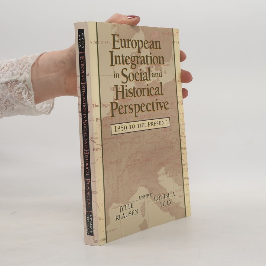 Bernard Ebbinghaus European Integration in Social and Historical Perspective