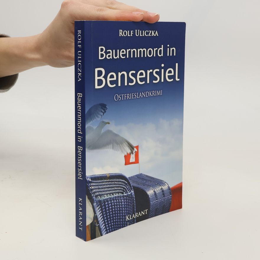 Rolf Uliczka Bauernmord in Bensersiel
