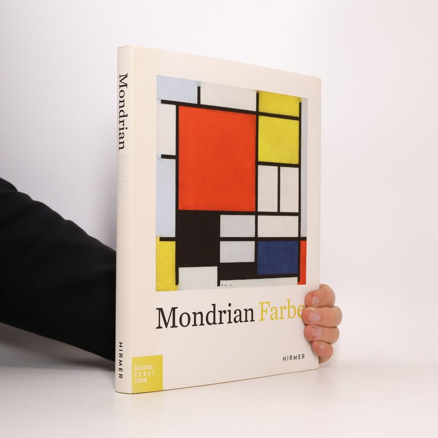 Ortrud Westheider Mondrian, Farbe