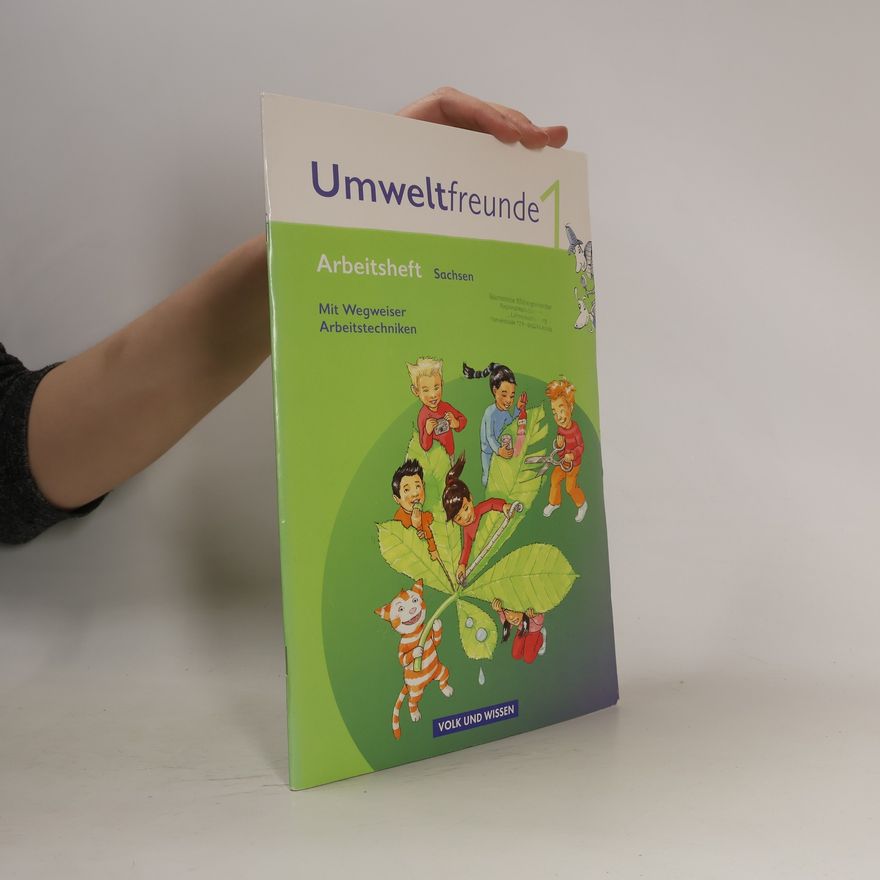 Kolektiv autorů Umweltfreunde 1. Schuljahr. Arbeitsheft. Sachsen