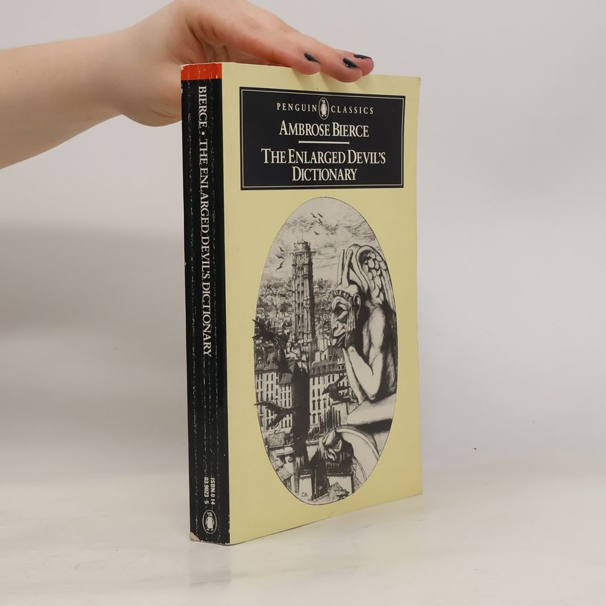 Ambrose Bierce The Enlarged Devil's Dictionary