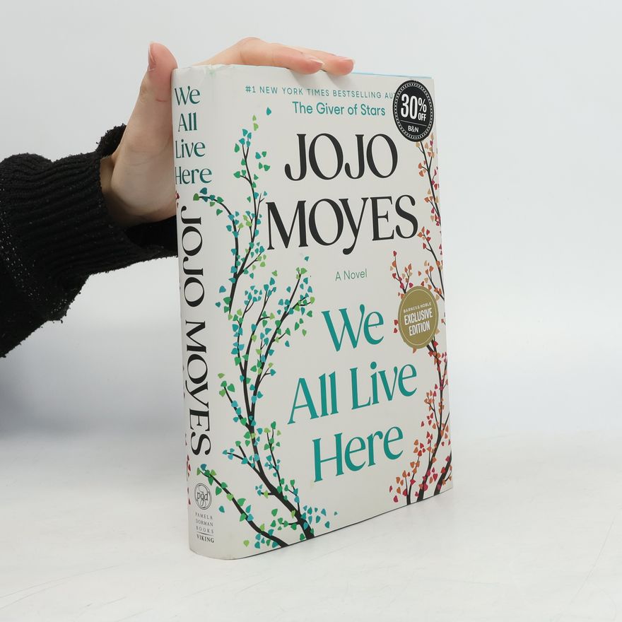 Jojo Moyes We All Live Here