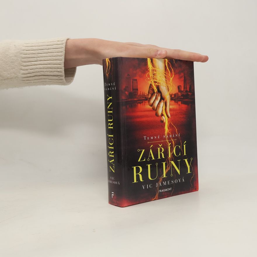 Vic James Zářící ruiny