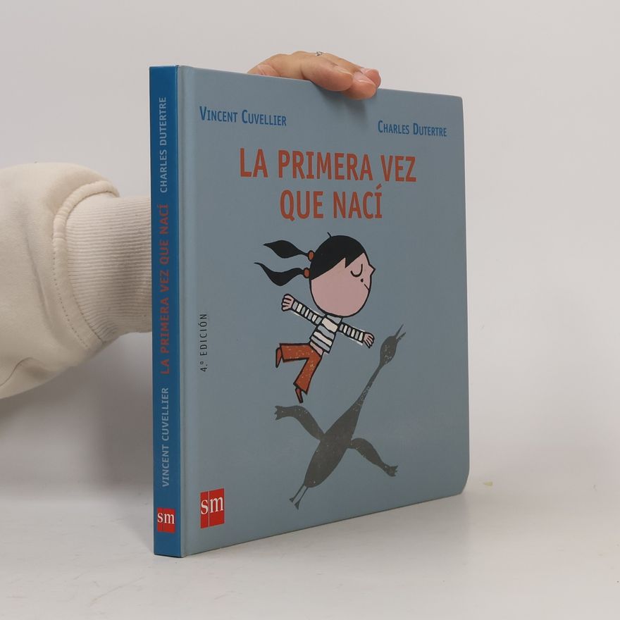 Vincent Cuvellier La primera vez que nací