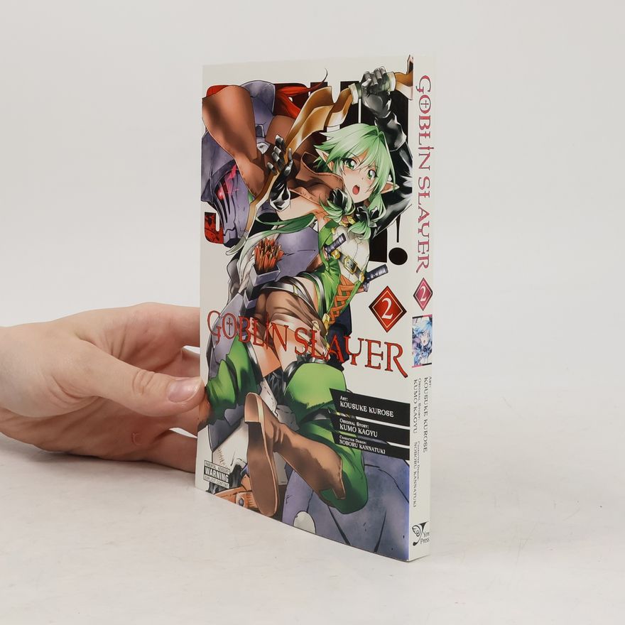 Kumo Kagyu Goblin Slayer. Vol. 2