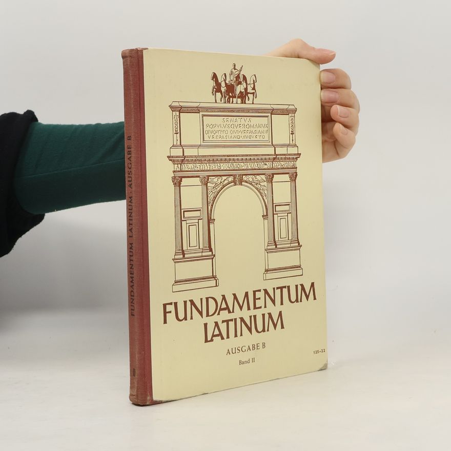 Kolektiv autorů Fundamentum Latinum. Ausgabe B