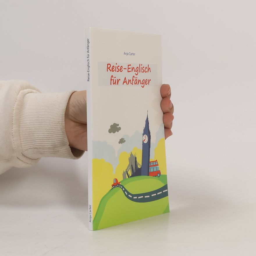 Anja Carter Reise-Englisch für Anfänger