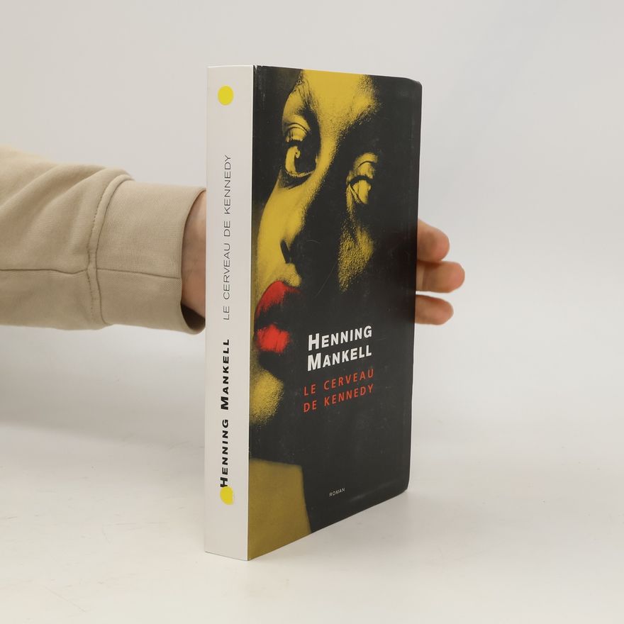 Henning Mankell Le cerveau de Kennedy