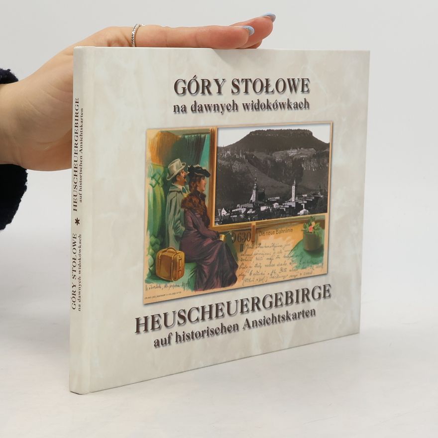 Jerzy Ratajski Góry stołowe na dawnych widokówkach