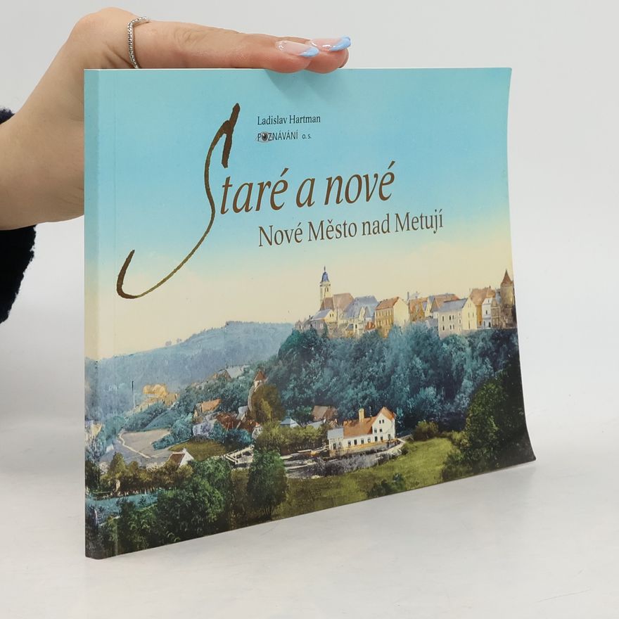 Ladislav Hartman Staré a nové Nové Město nad Metují