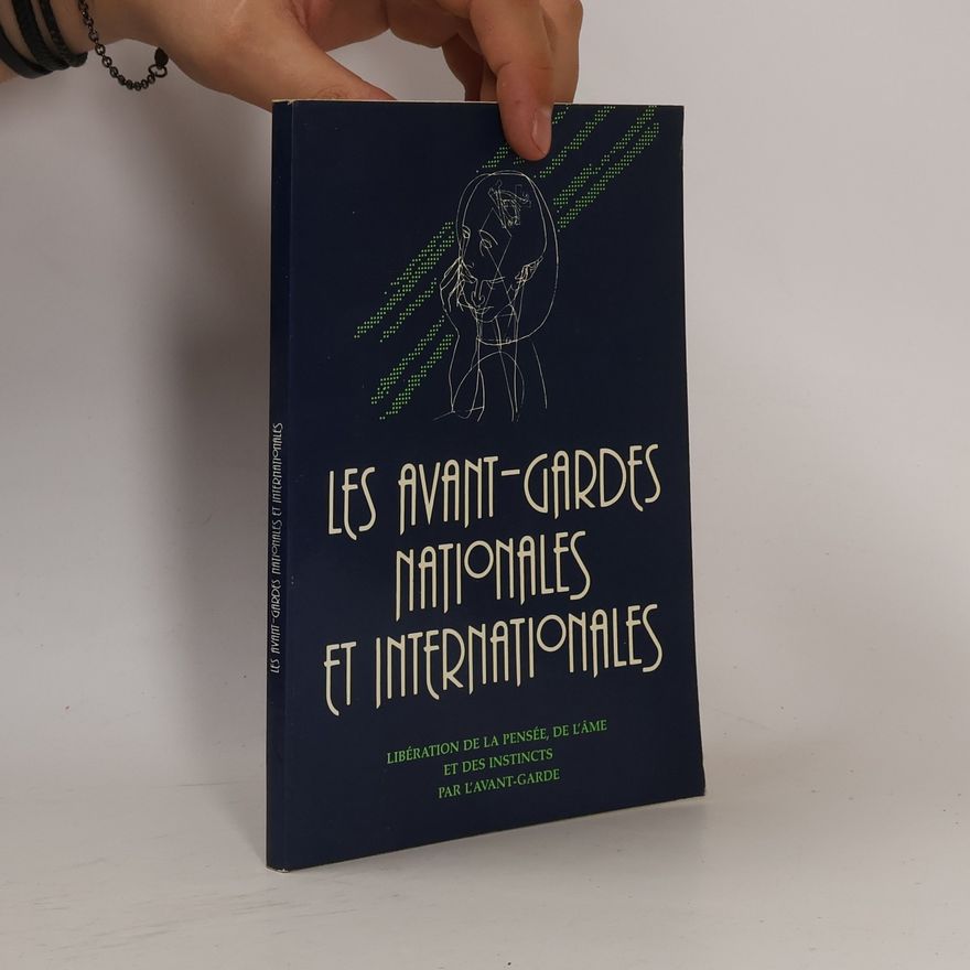 Various authors Les avant-gardes nationales et internationales