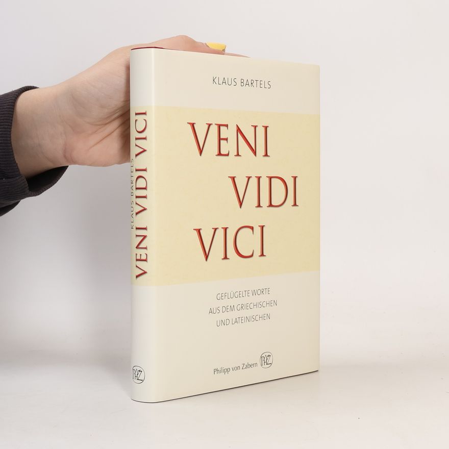 Klaus Bartels Veni vidi vici