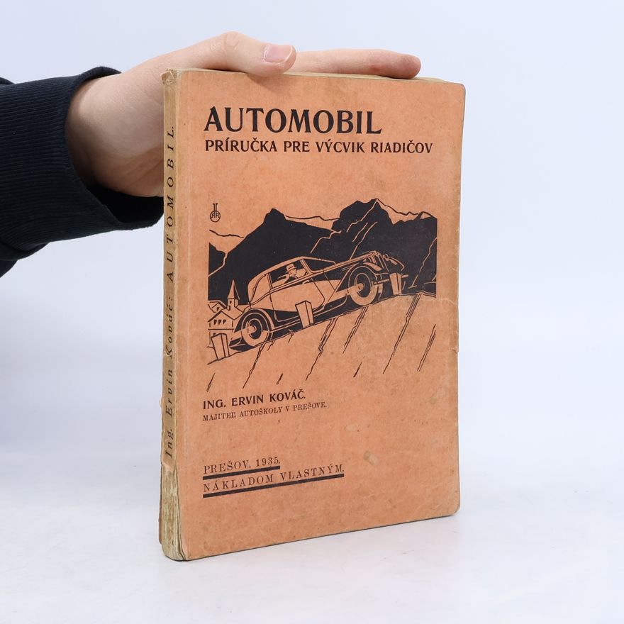 Ervin Kováč Automobil. Príručka pre výcvik riadičov