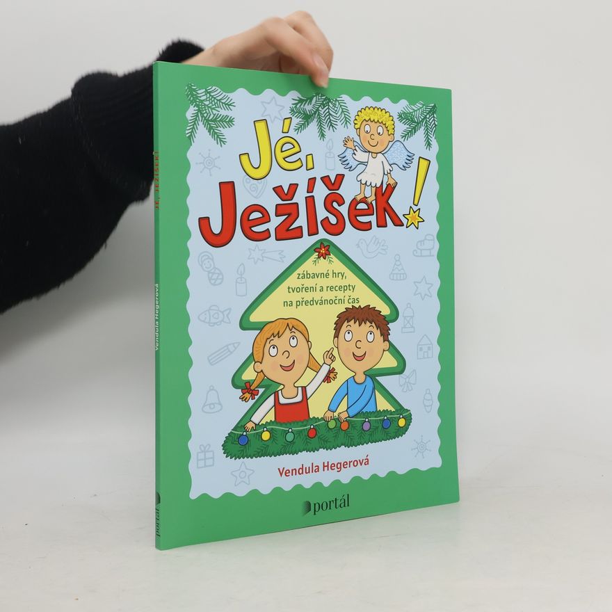 Vendula Hegerová Jé, Ježíšek!