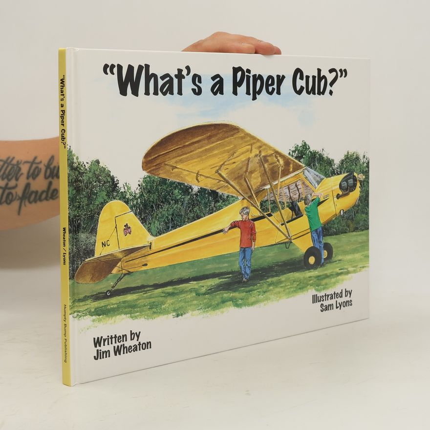 Sam Lyons What's a Piper Cub?