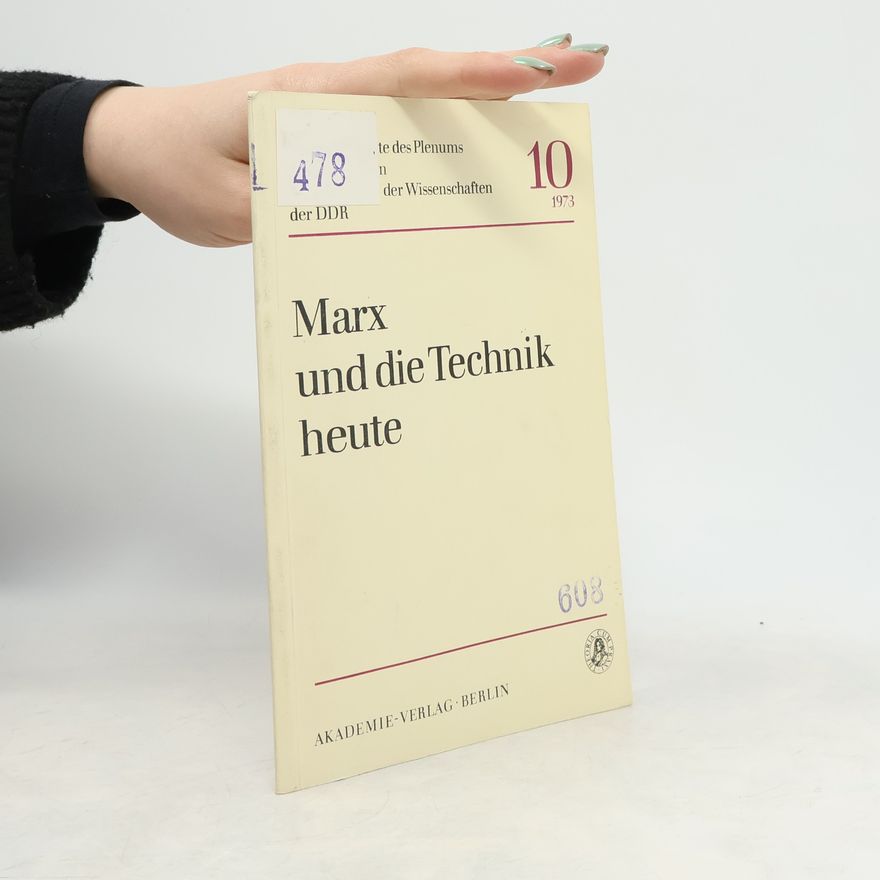 Werner Kalweit Marx und die Technik heute