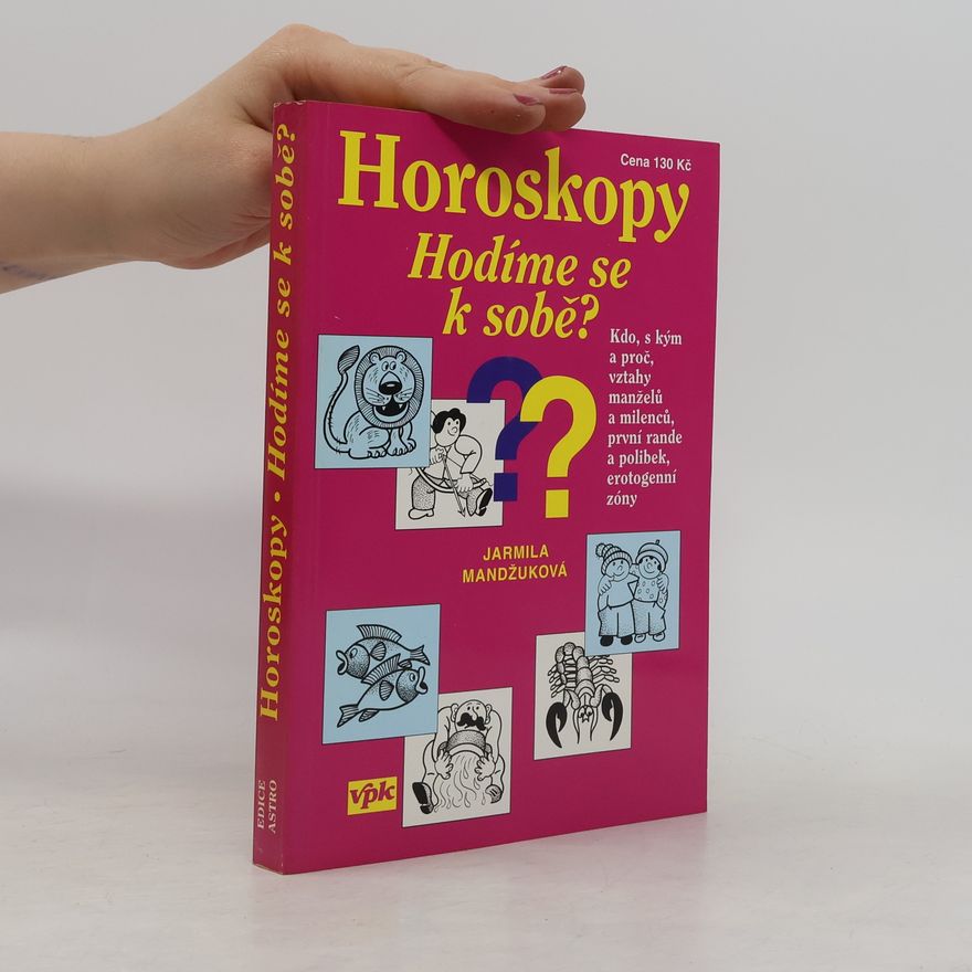 Jarmila Mandžuková Horoskopy. Hodíme se k sobě?