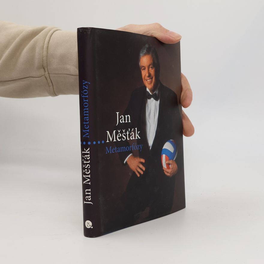Jan Měšťák Metamorfózy