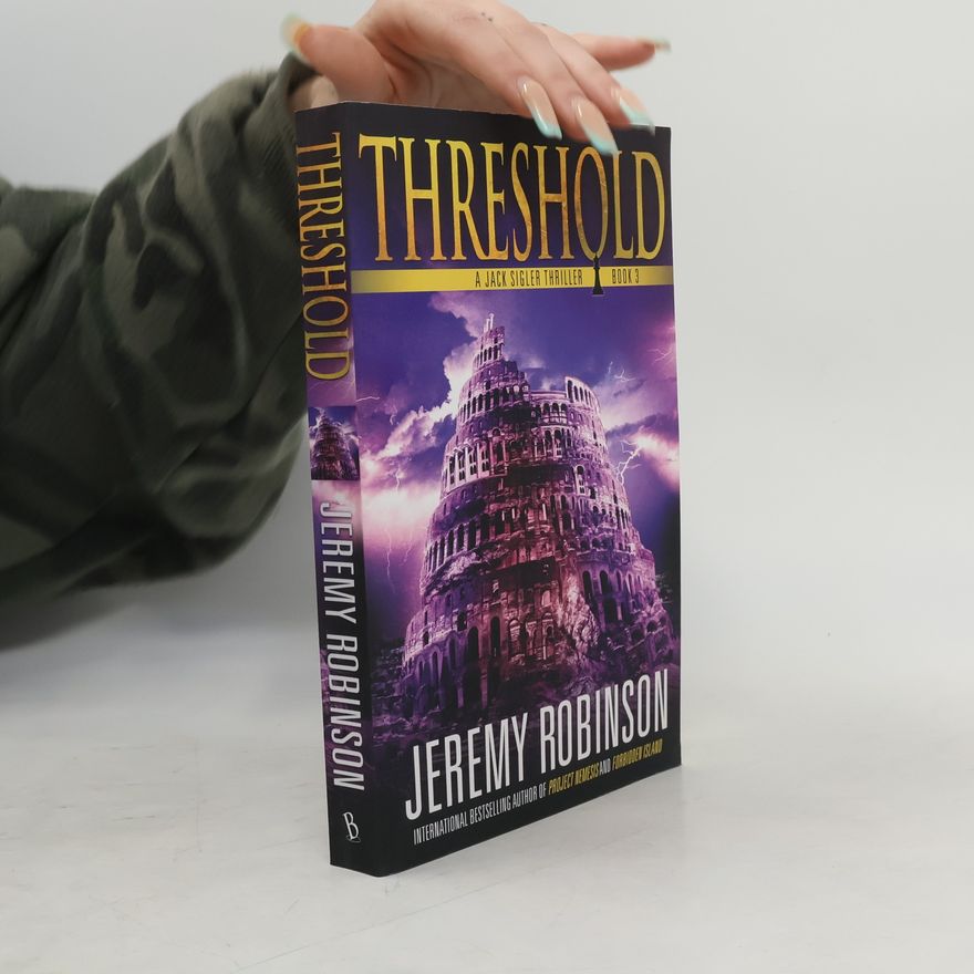 Jeremy Robinson Jack Sigler - 3: Threshold