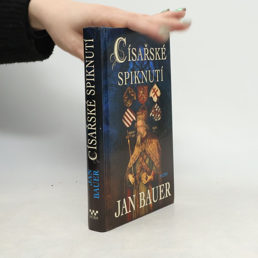 Jan Bauer Císařské spiknutí
